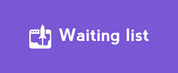 Waiting list