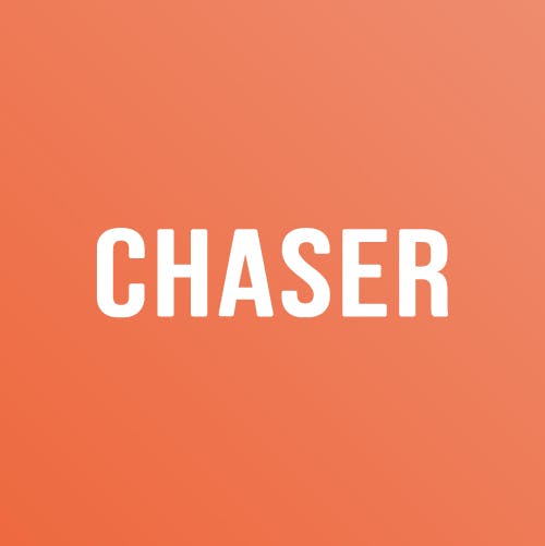 Chaser